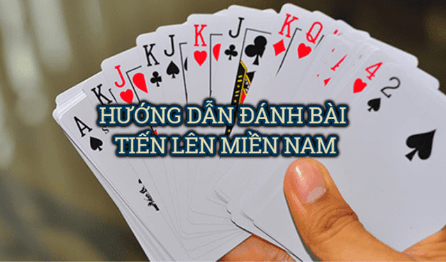 Bí kíp chơi Tiến lên miền Nam thắng liên tục không nên bỏ qua