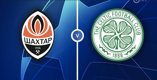 Soi kèo Celtic vs Shakhtar Donetsk, 26/10/2022