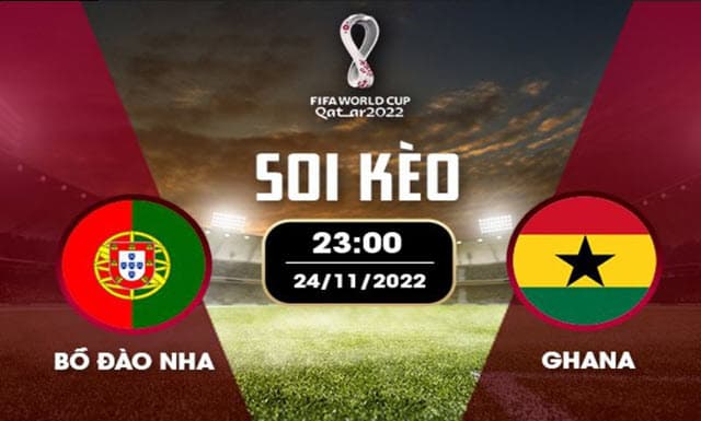 Soi kèo Bồ Đào Nha vs Ghana, 24/11/2022