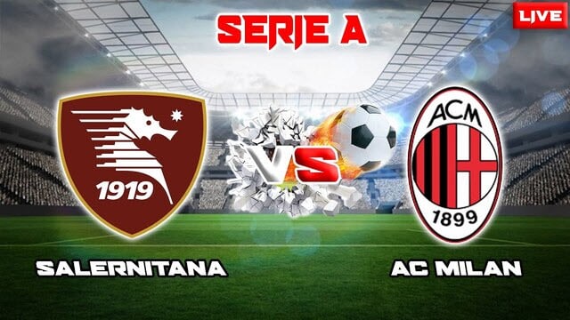 Soi kèo AC Milan vs Salernitana, 14/03/2023