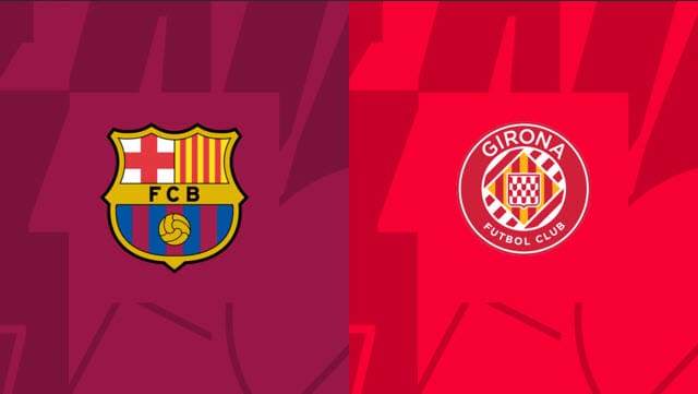 Soi kèo Barcelona vs Girona, 11/04/2023