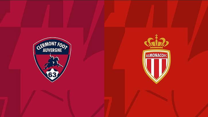 Soi keo Clermont Foot vs Monaco, 13/08/2023